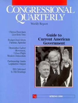 Paperback Cq Guide to Current American Government: Spring 1998 (Cq's Guide to Current American Government) Book