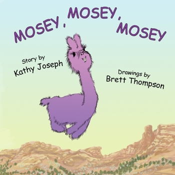 Paperback Mosey, Mosey, Mosey Book