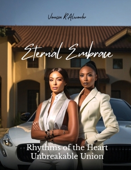 Paperback Eternal Embrace: Love, Unity, and the Rhythms of Life Book