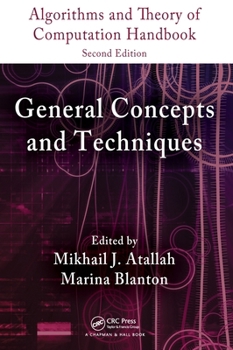 Hardcover Algorithms and Theory of Computation Handbook, Volume 1: General Concepts and Techniques Book