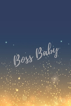 Boss Baby: Super Boss & Girl Boss Inspirational Quotes Journal & Notebook (Boss Appreciation Gifts)