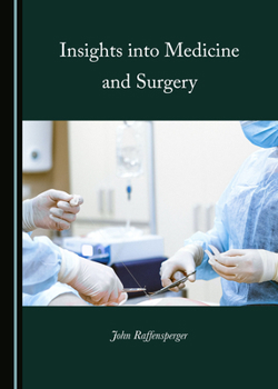 Hardcover Insights Into Medicine and Surgery Book