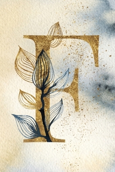 Monogram Notebook F: 6 x 9 Gold Initial Diary for Women (Personalized Letter Design)