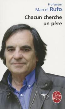 Paperback Chacun Cherche Un Père [French] Book