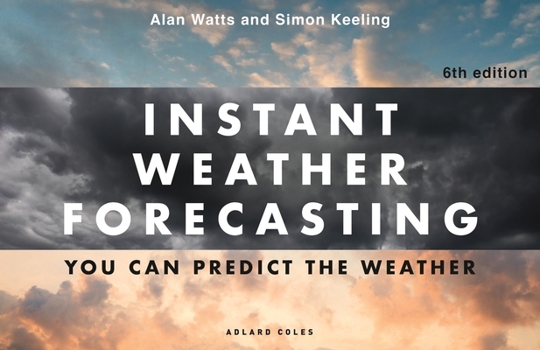 Paperback Instant Weather Forecasting 6th Edition: You Can Predict the Weather Book