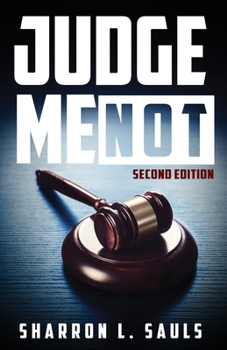 Paperback Judge Me Not: Second Edition Book