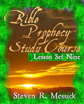 Paperback Bible Prophecy Study Course - Lesson Set 9 Book