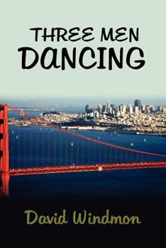 Paperback Three Men Dancing Book