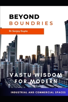 Beyond Boundaries: Vastu wisdom for Industrial and Commercial space
