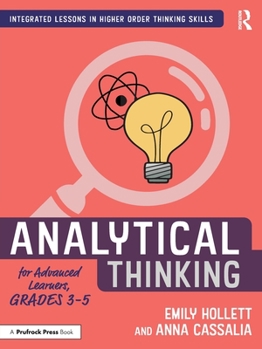 Paperback Analytical Thinking for Advanced Learners, Grades 3-5 Book