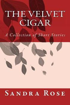 Paperback The Velvet Cigar: A Collection of Short Stories Book