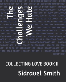 Paperback The Challenges We Hate Book