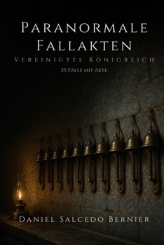 Paperback Paranormale Fallakten: Vereinigtes Königreich: 20 Fälle mit Akte [German] Book