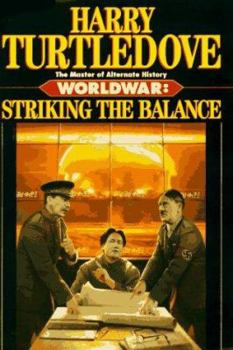 Hardcover Worldwar: Striking the Balance Book