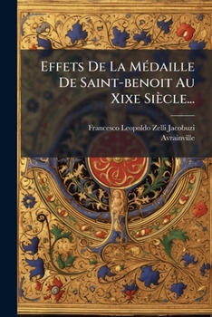 Paperback Effets De La Médaille De Saint-benoit Au Xixe Siècle... [French] Book