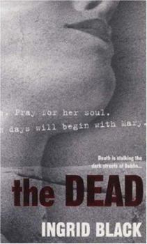 The Dead - Book #1 of the Saxon & Fitzgerald Mysteries 