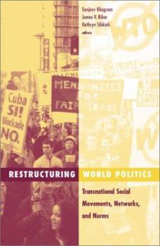 Paperback Restructuring World Politics: Transnational Social Movements, Networks, and Norms Volume 14 Book