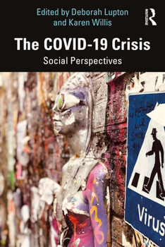 Paperback The COVID-19 Crisis: Social Perspectives Book