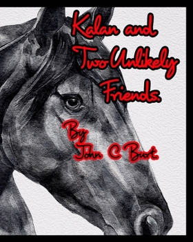 Paperback Kalan and Two Unlikely Friends. Book