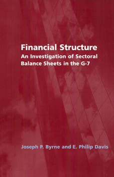 Hardcover Financial Structure: An Investigation of Sectoral Balance Sheets in the G-7 Book