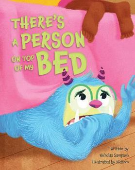Hardcover There's a Person on Top of My Bed Book