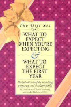 Paperback What to Expect Gift Set : What to Expect When You're Expecting; What to Expect the First Year Book