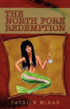 Paperback The North Fork Redemption Book