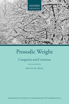 Hardcover Prosodic Weight: Categories and Continua Book