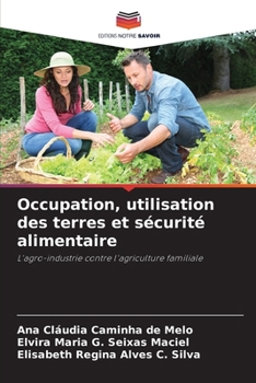 Paperback Occupation, utilisation des terres et sécurité alimentaire [French] Book