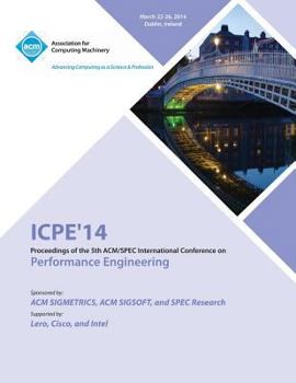 Paperback Icpe 14 ACM Conference on Performance Engineering Book