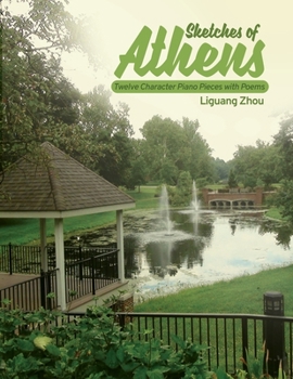 Paperback Sketches of Athens: Twelve Character Piano Pieces with Poems Book