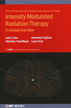 Hardcover Intensity Modulated Radiation Therapy: A Clinical Overview Book