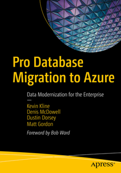 Paperback Pro Database Migration to Azure: Data Modernization for the Enterprise Book