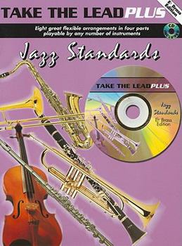 Paperback Take the Lead Plus Jazz Standards: Eb Brass [With CD (Audio)] Book