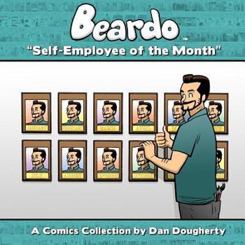 Self-Employee of the Month - Book #4 of the Beardo