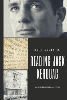 Paperback Reading Jack Kerouac: An Unprofessional Study Book