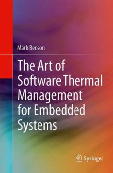 Paperback The Art of Software Thermal Management for Embedded Systems Book