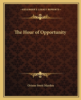 Paperback The Hour of Opportunity Book