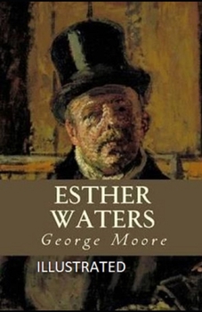 Paperback Esther Waters Illustrated Book
