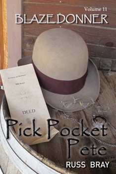 Pick Pocket Pete : Blaze Donner