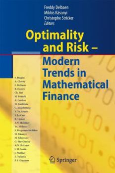 Hardcover Optimality and Risk - Modern Trends in Mathematical Finance: The Kabanov Festschrift Book