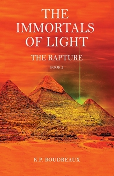 Paperback The Immortals of Light: The Rapture Book