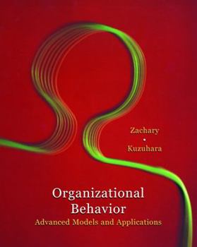 Paperback Organizational Behavior: Integrated Models and Applications [With Infotrac] Book