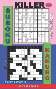 Paperback Killer sudoku puzzles and Kakuro.: Easy levels. Book