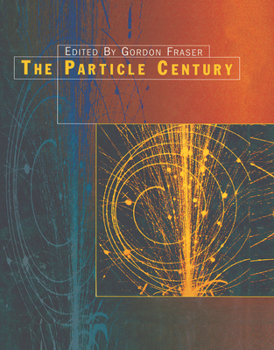 Hardcover The Particle Century Book