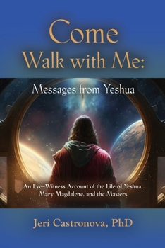 Paperback Come Walk with Me: Messages from Yeshua Book