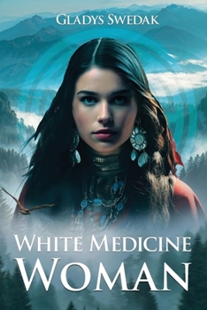 Paperback White Medicine Woman Book