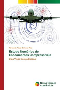 Paperback Estudo Numérico de Escoamentos Compressíveis [Portuguese] Book