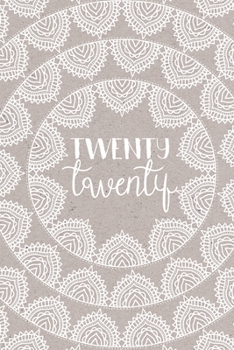 Paperback 2020: Weekly A5 Diary Planner Journal - Horizontal Week on 2 Pages to View - Grey Card and White Mandala Lace Pattern Cover Book
