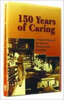 Hardcover 150 Years of Caring Book